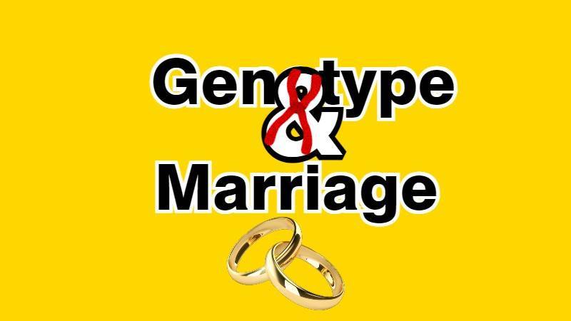 Know your genotype